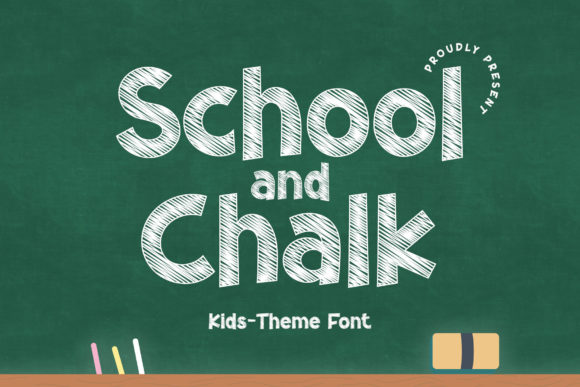 School and Chalk Font