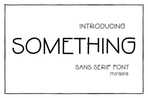Something Font