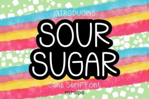 Sour Sugar Font