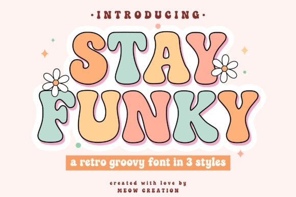 Stay Funky Font