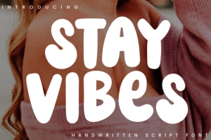 Stay Vibes Font