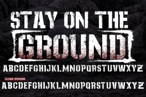 Alternative view of Stay on the Ground Font