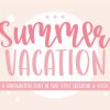 Summer Vacation Font