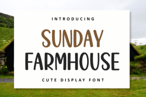 Sunday Farmhouse Font