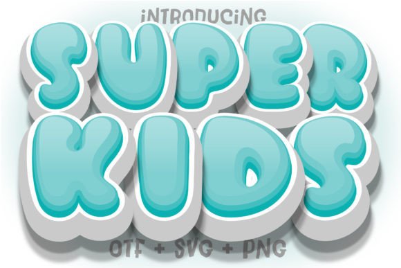 Super Kids Font