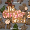 The Gingerbread Font