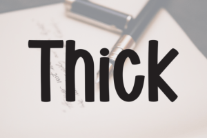 Thick Font