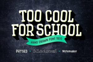 Too Cool for School Trio Font