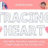 Tracing Heart Font
