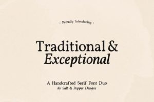 Traditional and Exceptional Font