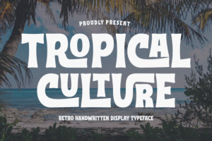 Tropical Culture Font