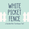 White Picket Fence Font