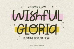 Wishful Gloria Font