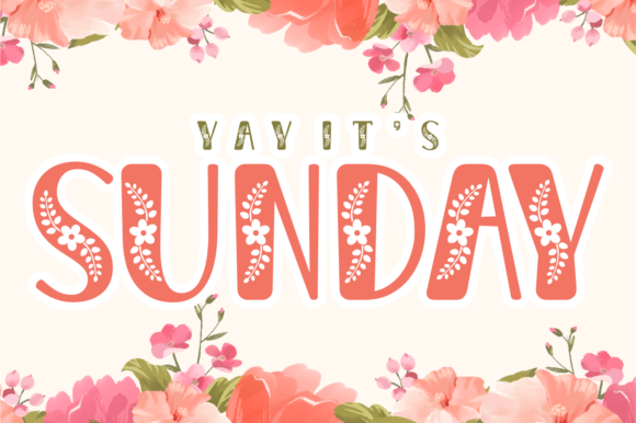 Yay It's Sunday Font