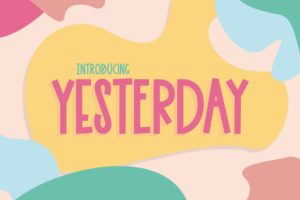 Yesterday Font